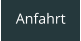 Anfahrt